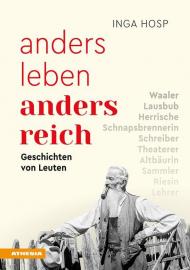 Anders leben - anders reich. Geschichten von Leuten