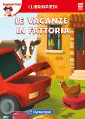 Le vacanze in fattoria. Librinpiedi. Con App