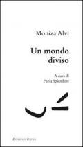 Un mondo diviso. Testo inglese a fronte