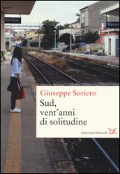 Sud, vent'anni di solitudine