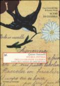 Storia intima della Grande guerra. Lettere, diari e memorie dei soldati dal fronte