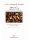 Che cos'è l'economia? Scritti sulla produzione, il consumo, la ricchezza