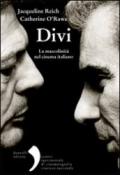 Divi. La mascolinità nel cinema italiano