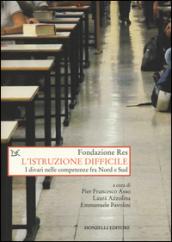 L'istruzione difficile. I divari nelle competenze fra Nord e Sud