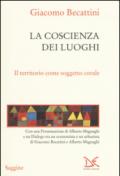 La coscienza dei luoghi. Il territorio come soggetto corale