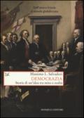 Democrazia. Storia di un'idea tra mito e realtà