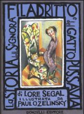 La storia della signora Filadritto e del suo gatto Pussavia. Ediz. illustrata