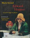 Edward Hopper. Un poeta legge uno pittore. Ediz. a colori