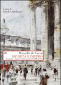 Moneta e impero. Economia e finanza internazionale dal 1890 al 1914