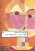 Questioni di senso. Tra fenomenologia e letteratura