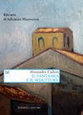 Il fantasma e il seduttore: Ritratto di Salvatore Mannuzzu