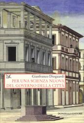 Per una scienza nuova del governo della città