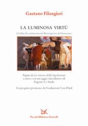 La luminosa virtù. Un'idea di costituzione nel Mezzogiorno del Seicento. Pagine da «La scienza della legislazione»