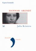 Hannah Arendt. Il genio femminile