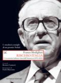 Rischio Italia. L'economia italiana vista dall'America (1970-2003)