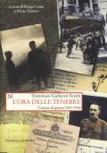 L' ora delle tenebre. Carnets di guerra 1915-1918