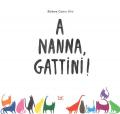 A nanna, gattini! Ediz. illustrata