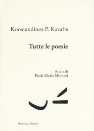 Tutte le poesie. Testo greco a fronte