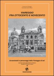 Viareggio fra Ottocento e Novecento