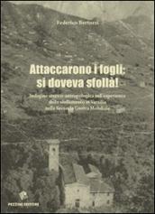 Attaccarono i fogli. Si doveva sfollà. Indagini storico-antropologica sull'esperienza dello sfollamento in Versilia nella seconda guerra mondiale