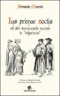 Ius primae noctis ed altri boccacceschi racconti in «volgaruccio»