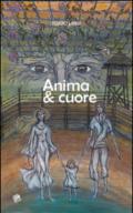 Anima & cuore