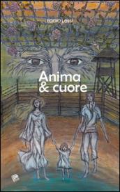 Anima & cuore