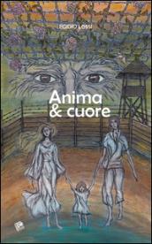 Anima & cuore