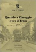 Quando a Viareggio c'era il tram