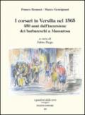 I corsari in Versilia nel 1565. 450 anni dall'incurisione dei barbareschi a Massarosa