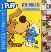 Animals-Gli animali. Puffa l'inglese. I Puffi. Ediz. bilingue