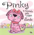 Pinky. Il cucciolo più rosa del mondo