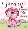 Pinky. Il cucciolo più rosa del mondo