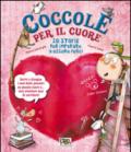 Coccole per il cuore. 10 storie per imparare a essere felici