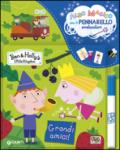 Grandi amici! Ben & Holly's Little Kingdom. Con gadget