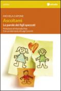 Ascoltami. Le parole dei figli spezzati