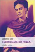 L'ultimo segreto di Frida K.