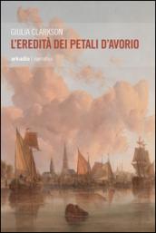 L'eredità dei petali d'avorio