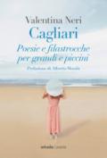 Cagliari. Poesie e filastrocche per grandi e piccini