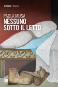 Nessuno sotto il letto