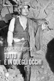 Tutto è in quegli occhi