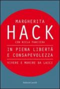 In piena libertà e consapevolezza. Vivere e morire da laici