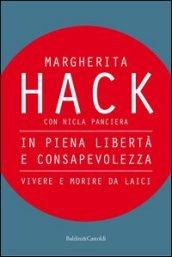 In piena libertà e consapevolezza. Vivere e morire da laici