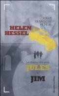 Helen Hessel, la donna che amò Jules e Jim