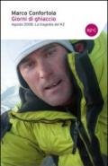 Giorni di ghiaccio. Agosto 2008. La tragedia del K2