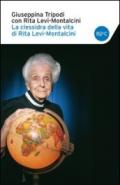 La clessidra della vita di Rita Levi-Montalcini