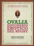 Ovalia. Dizionario erotico del rugby