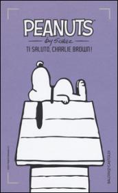 Ti saluto, Charlie Brown!: 4