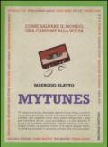 Mytunes. Come salvare il mondo, una canzone alla volta