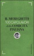 Il Mereghetti. 100 capolavori della comicità italiana